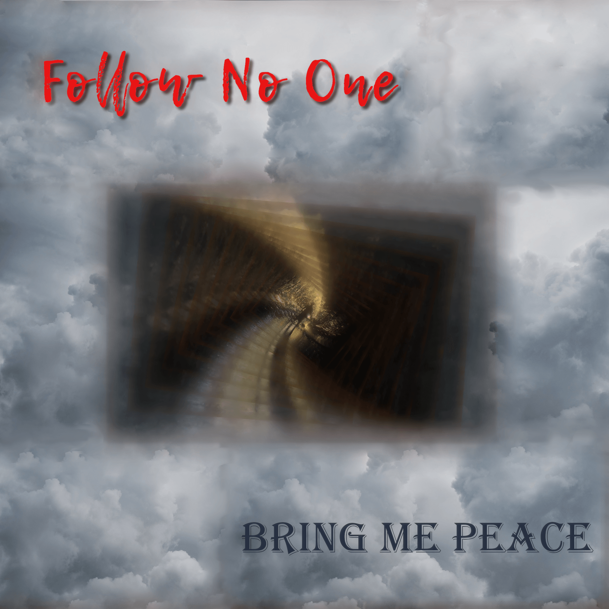 Bring Me Peace - Single (High Res Digital Download) - FollowNooneStore